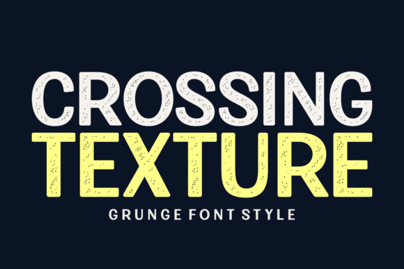 Crossing Texture Font for Business Branding
