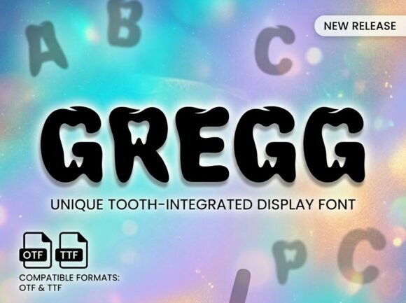 Gregg Font: Bold, Whimsical, and Unforgettable