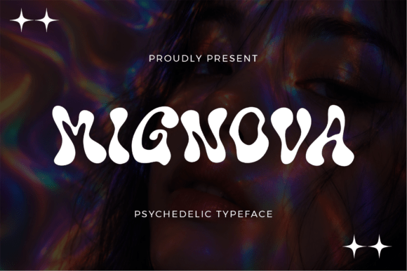 Mignova – Psychedelic Display Typeface