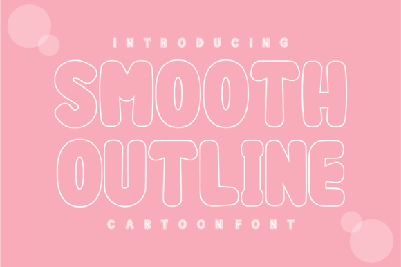Smooth Outline Font Review