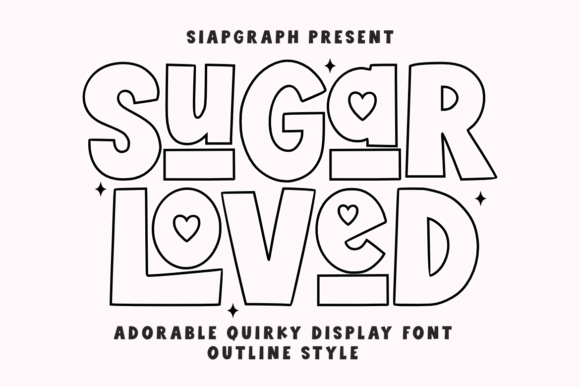 Sugar Loved Outline Font Review