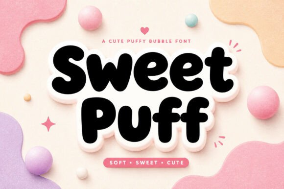 Sweet Puff Font for Creative Makers